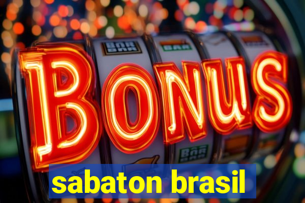 sabaton brasil